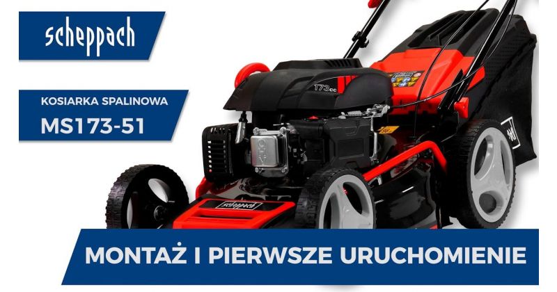 jak uruchomić kosiarkę spalinową Scheppach MS173-51
